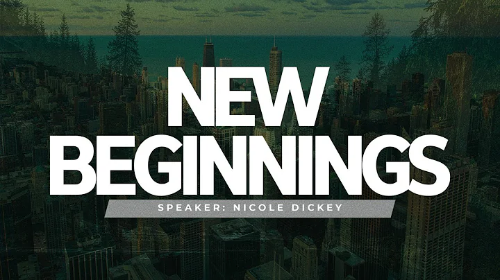 Sunday Morning with Nicole Dickey - New Beginnings