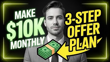 $10K/Month Simplified – My Proven 3-Step Money Framework