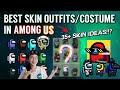 Among Us Skin Combos | Best Outfits in Among Us