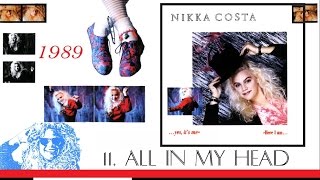 NIKKA COSTA LP Here I Am Yes, It&#39;s Me 11 TRACK Eleven All In My Head (1989)