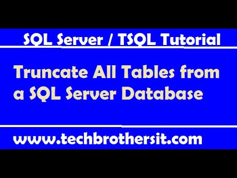 truncate table sql  2022 New  Truncate All Tables from a SQL Server Database - TSQL Tutorial