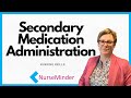 Secondary Medication Set (Nursing Skills)