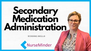 Secondary Medication Set (Nursing Skills)