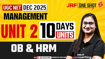UGC NET Management Unit 2 | OB & HRM UGC NET | UGC NET Management Paper 2 By Monika Mam
