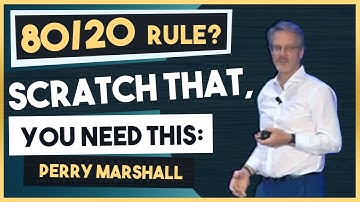 80:20 Rule? Scratch That, You Need This with Perry Marshall