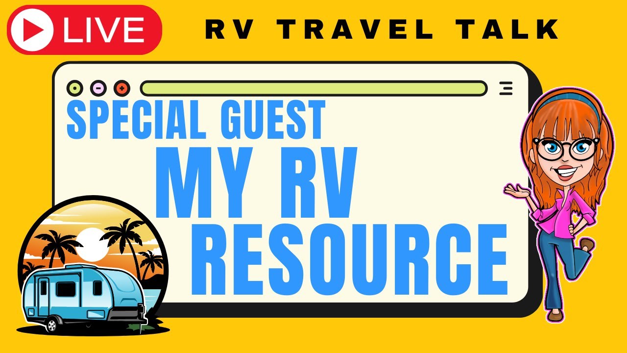 RV Travel Talk - Special Guest My RV Resource - YouTube