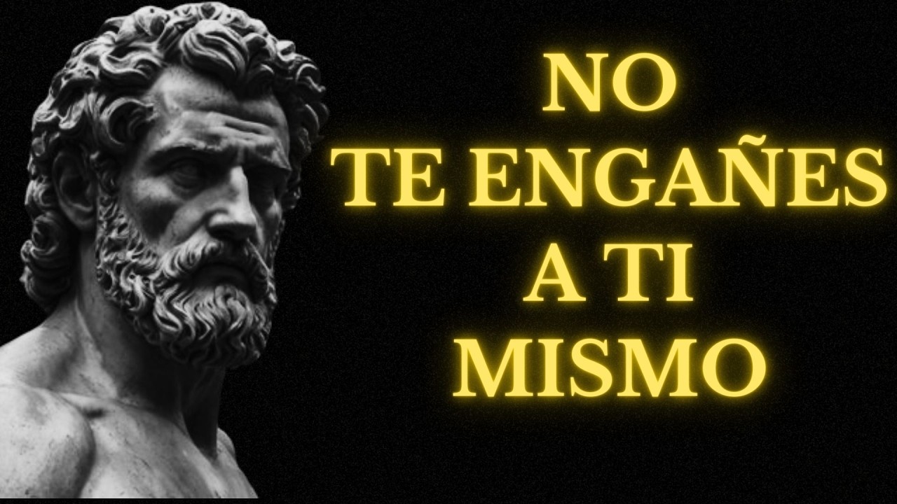 El AUTOENGAÑO es nuestro ENEMIGO: consejos estoicos para la vida real ...