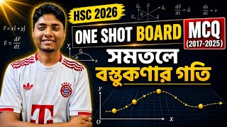 One Shot | Board MCQ | HSC Higher Math | 9th Chapter | গতিবিদ্যা | সমতলে বস্তুকণার গতি | Part-01