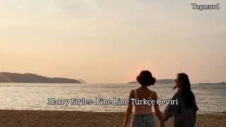 Harry Styles- Fine Line Türkçe Çeviri #harrystyles #fineline #türkçe #çeviri Resimi
