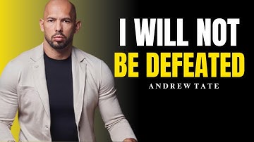 I will Not Be Defeated  | Andrew Tate & Eric Thomas Motivational Speech