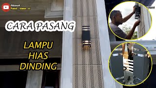 Cara pasang lampu LED sorot dinding 💡