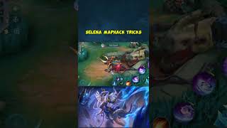 Selena MAPHACK TRICKS #mlbb #mobilelegendsbangbang #mobilelegends