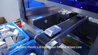 Robotic Plastic Lid Applicator for Wet Wipes Line #wetwipes