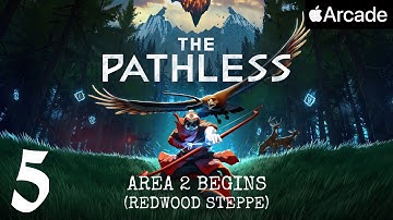 THE PATHLESS - Apple Arcade - Area 2 (Redwood Steppe) - Gameplay #5 - iPhone 11 Pro Max