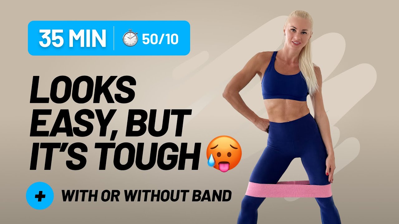 35 Min Intense Workout | Band or No Band – Looks Easy, But It’s Tough ...