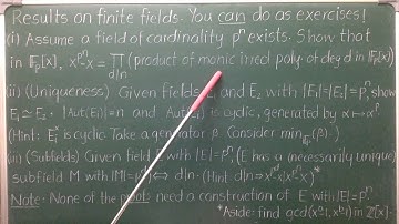 Lecture 8c Finite fields overview, factoring x^(p^n) - x over Fp