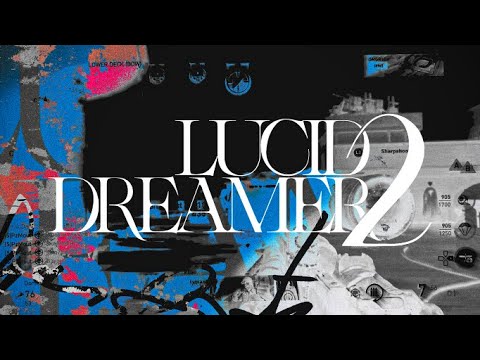 LUCID DREAMER 2