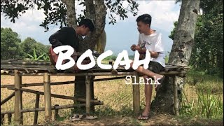 Video thumbnail of "Bocah - Slank | cover"