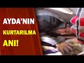 91. Saatteki Ayda'nın Kurtarılma Anı! / A Haber