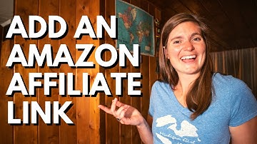 HOW TO ADD AN AMAZON AFFILIATE LINK TO A WORDPRESS BLOG