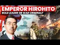 Emperor hirohito bold leader or war criminal   biography