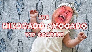 The Nikocado Avocado YTP Contest