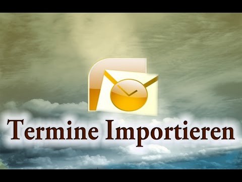 Outlook Termine Kalender Massenbearbeitung und import
