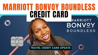 MARRIOTT BONVOY BOUNDLESS CREDIT CARD | Travel Credit Card Update