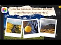 How to Recover Deleted Photos from Photos App on Mac?