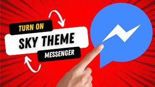 How to Turn on Sky Theme on Facebook Messenger screenshot 5