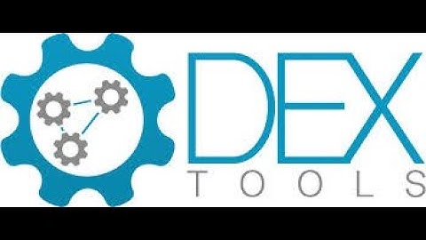 How I use Dextools