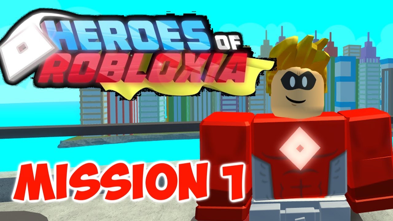 Roblox Heroes Of Robloxia Mission 1 Gameplay Youtube - heroes of robloxia toys first look youtube