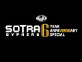 #SotraCyphers 6 Year Anni-VERSE-ary Special (2022)