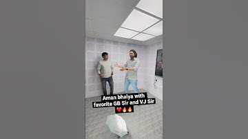 Aman bhaiya with GB Sir and VJ Sir