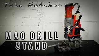 Magnetdrill Stand + Tube Notcher (Drill Press)