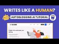 How To Write AI Generated Blog Posts with Autoblogging.ai (Step by Step)