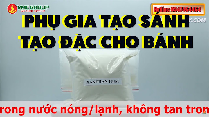 Chợ hóa chất kim biên mua xanthan gum năm 2024