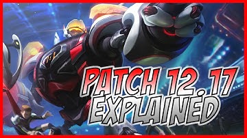 3 Minute Patch 12.17 Guide - A Guide for League of Legends