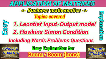 #3. Leontief input-output model | Business mathematics | Application of matrics | Honours student |