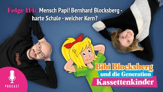 #114 Mensch Papi! Bernhard Blocksberg - harte Schale - weicher Kern?