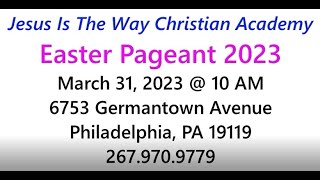 JITWCA Easter Pageant 2023
