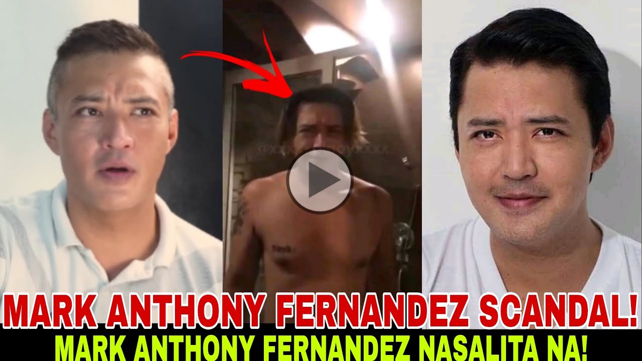 MARK ANTHONY FERNANDEZ SCANDAL! MARK ANTHONY FERNANDEZ NAGSALITA NA MARK ANTHONY FERNANDEZ SCANDAL! MARK ANTHONY FERNANDEZ NAGSALITA NA