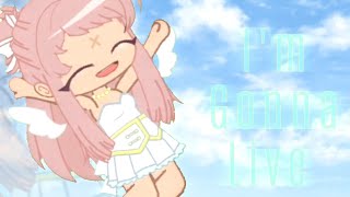 ☁️ I&#39;m Gonna Live // Meme // Lazy &amp; Quick // Gacha Club // Read Description ☁️