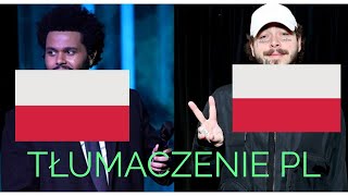 Post Malone-One Right Now Ft: The Weeknd Tłumaczenie Po Polsku PL/Napisy