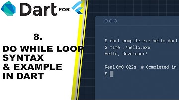 DO WHILE LOOP IN DART  - Full beginners tutorial part 8