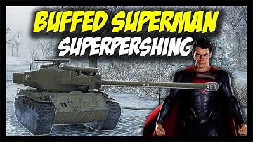 ►  T26E4 SuperPershing - Buffed Superman - World of Tanks: T26E4 SuperPershing Gameplay