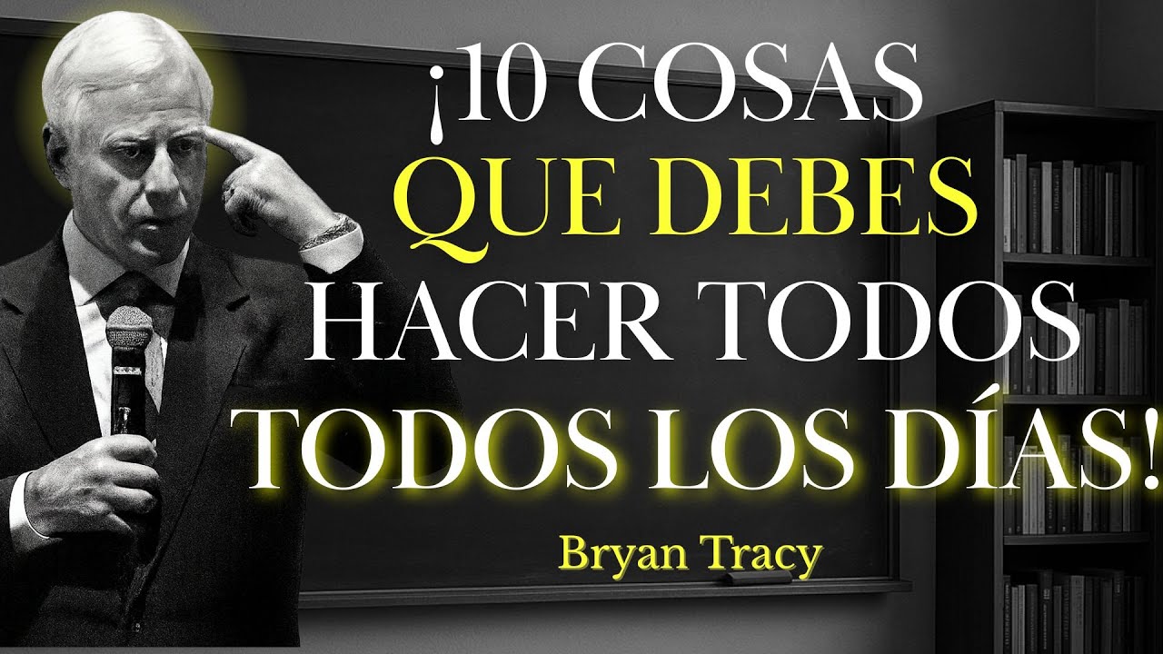 7 Cosas que Debes Hacer Cada Mañana Para Dominar tu Mente🧠 | Brian Tracy