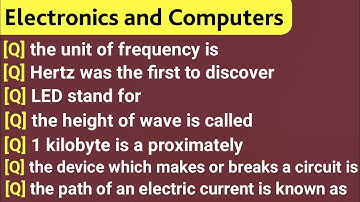 Electronics and Computers Gk Quiz | Gk Questions and Answers in English