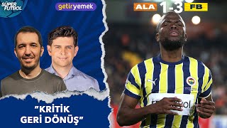 Alanyaspor 1-3 Fenerbahçe Maç Sonu | Süper Lig 26. Hafta | Emre Özcan ile Süper Futbol