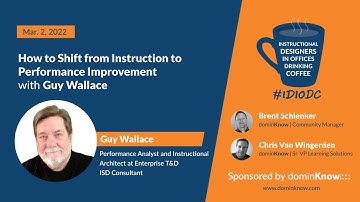 How to Shift from Instruction to Performance Improvement with Guy Wallace- IDIODC Ep #179